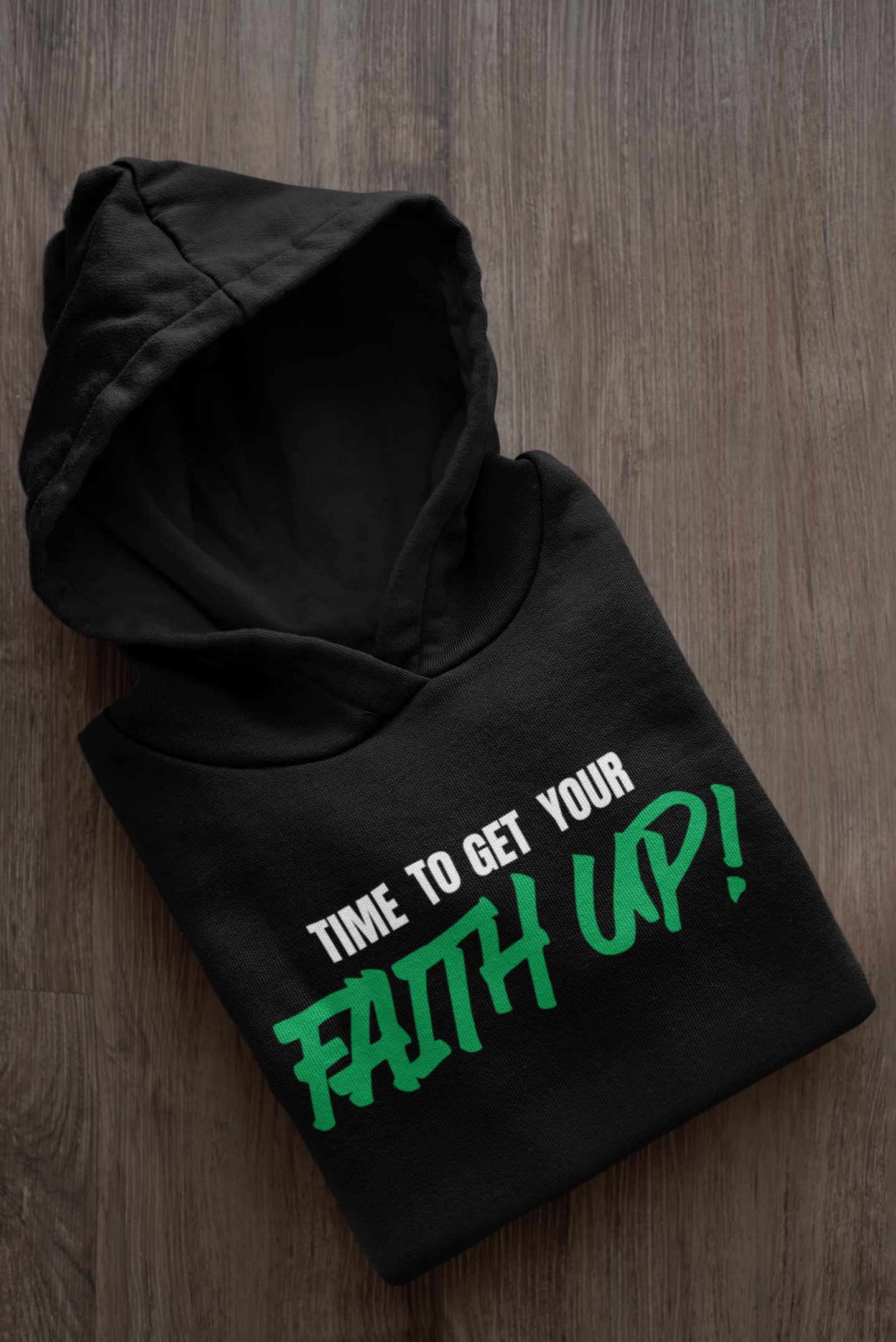 Faith Up Hoodie