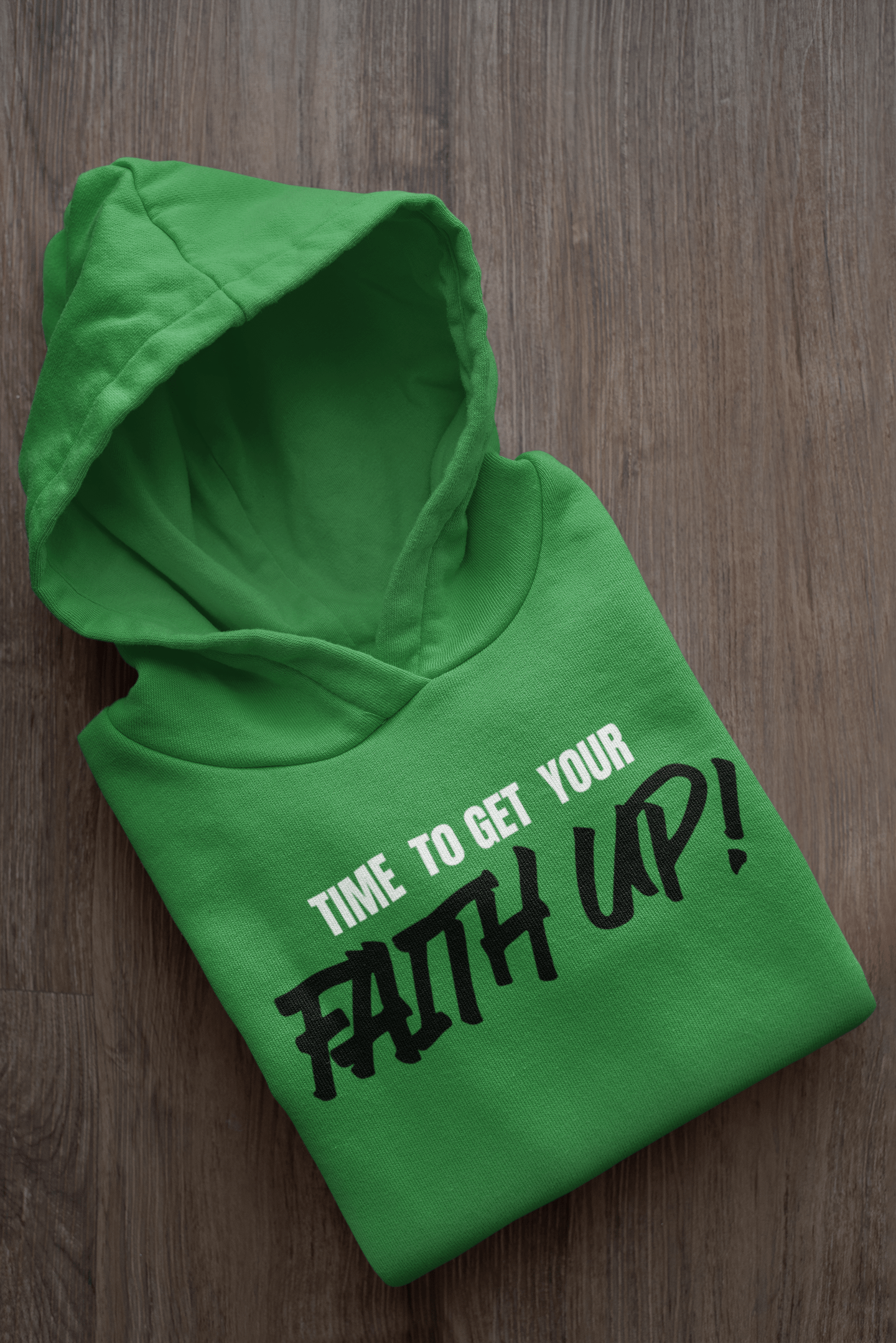 Faith Up Hoodie